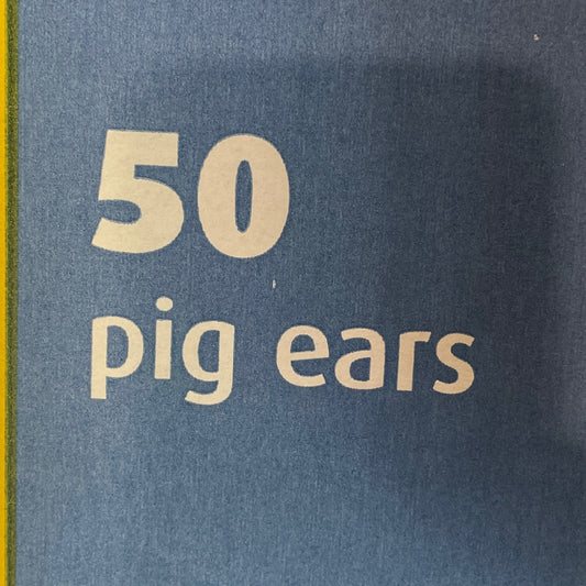 Hollings, Pigs Ears